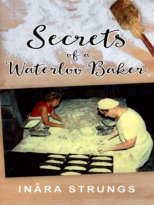 cover image of Secrets of a Waterloo Baker